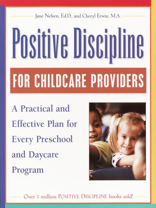 Title details for Positive Discipline for Childcare Providers by Jane Nelsen, Ed.D. - Available